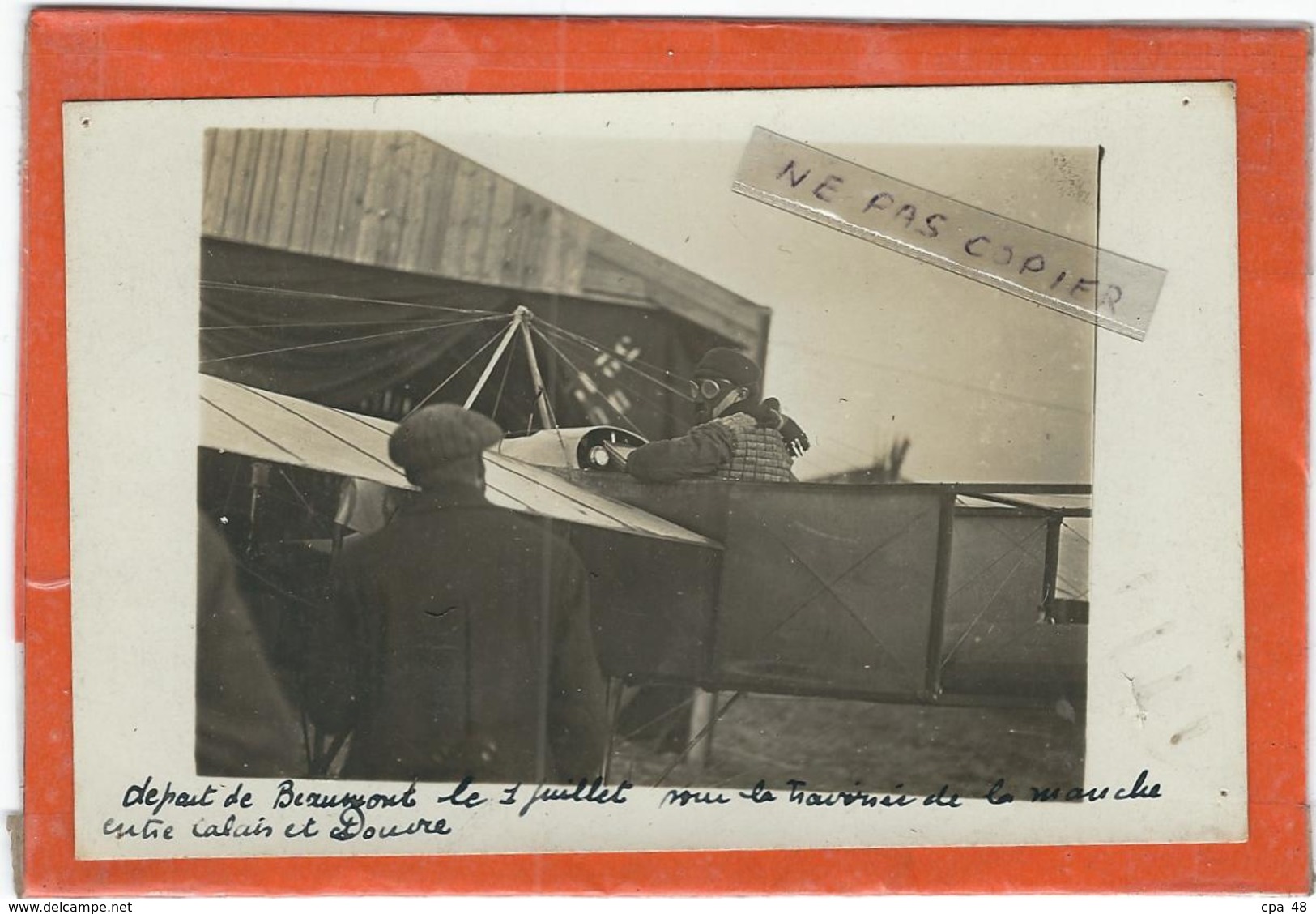 Calais-Douvres: Départ De BEAUMONT Pour La Traversée De La Manche Entre Calais... Document RARE (Carte-Photo)... - Airmen, Fliers