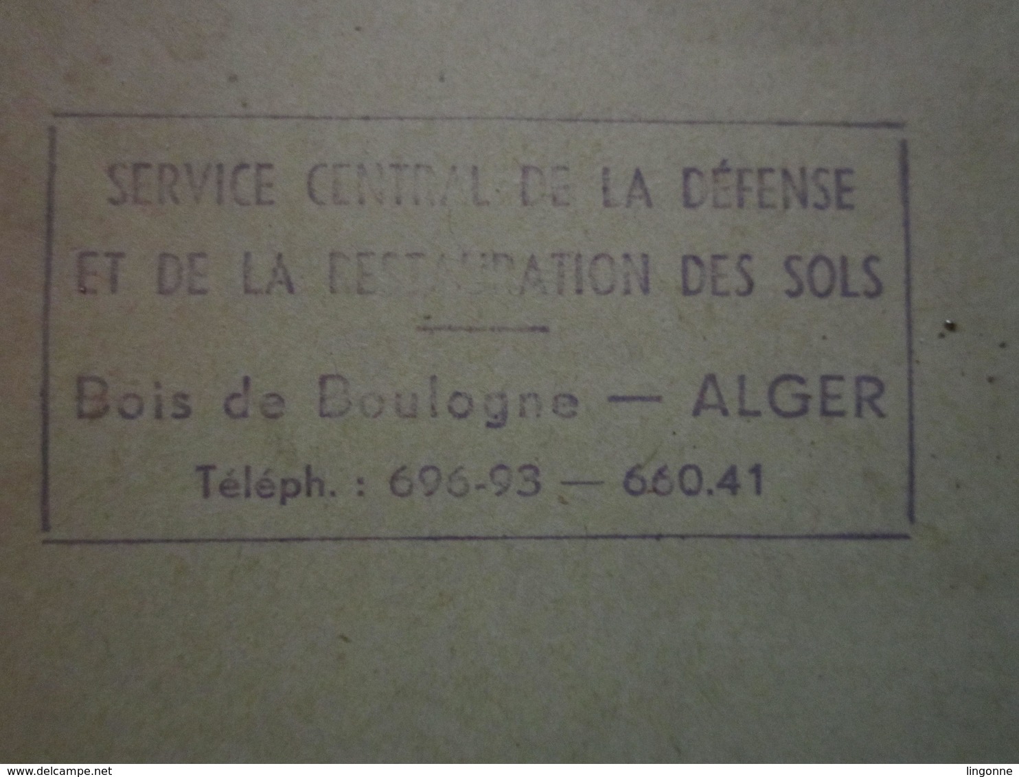 RARE MILITARIA RÉPUBLIQUE FRANÇAISE GOUVERNEMENT DE L’ALGÉRIE DÉFENSE DES SOLS - SOINS A DONNER - 17 PAGES - Français