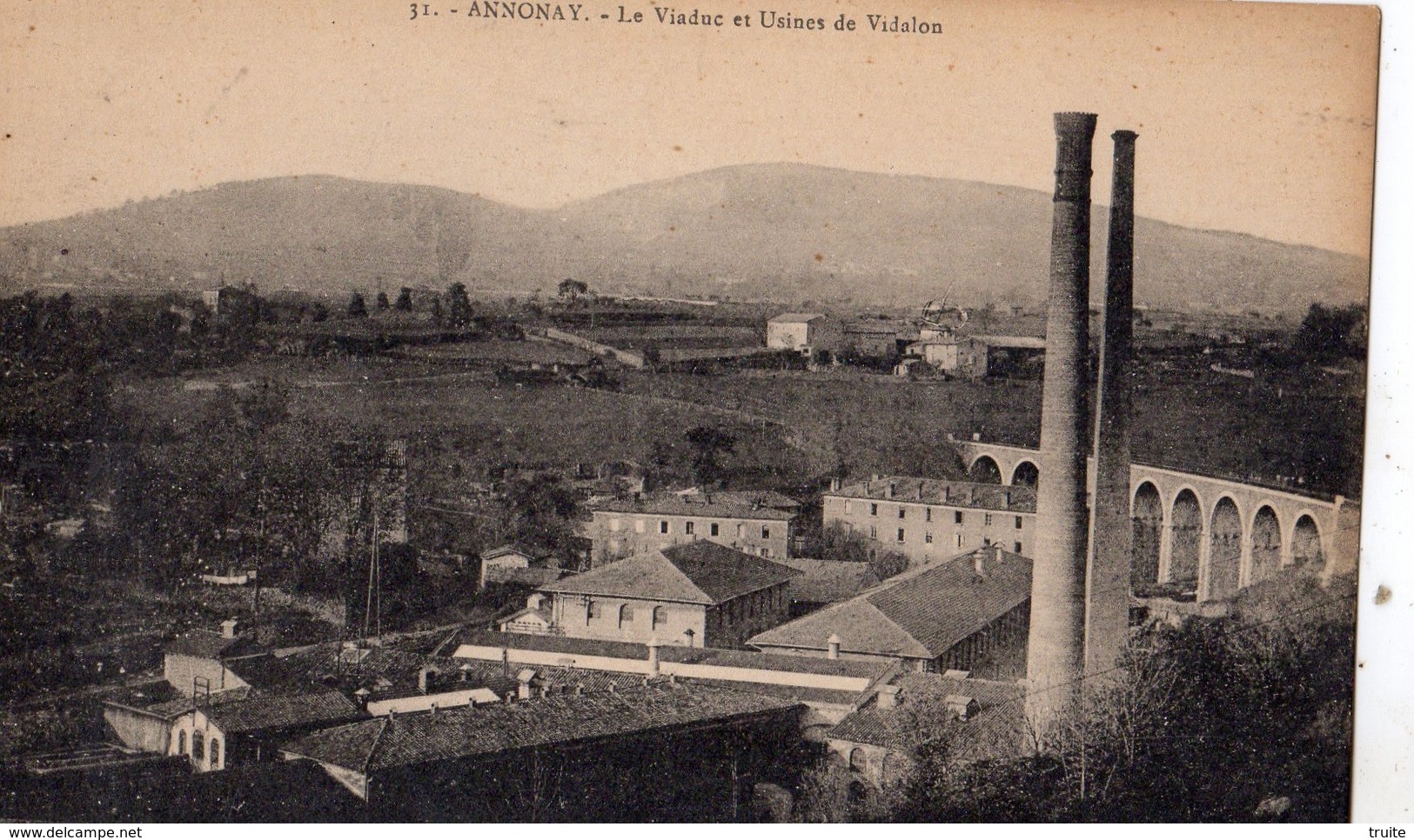 ANNONAY LE VIADUC ET USINES DE VIDALON - Annonay