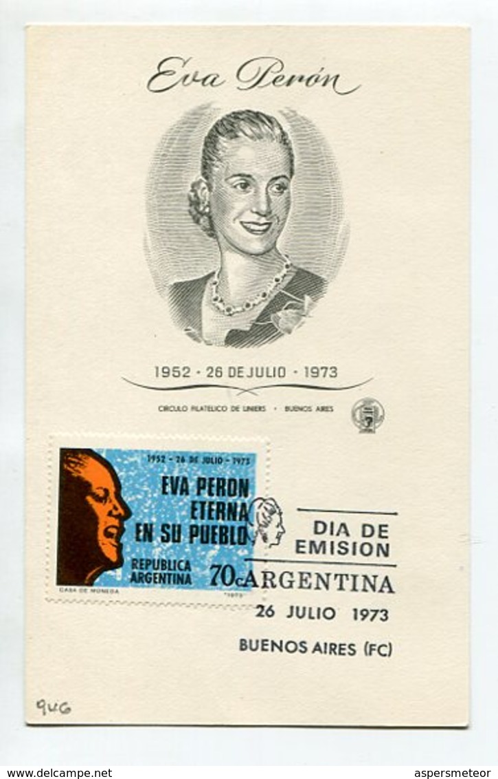 EVA PERON EVITA PERONISMO TARJETA OBLITERES DIA DE EMISION 1973 BS AS ARGENTINA FDC -LILHU - Femmes Célèbres