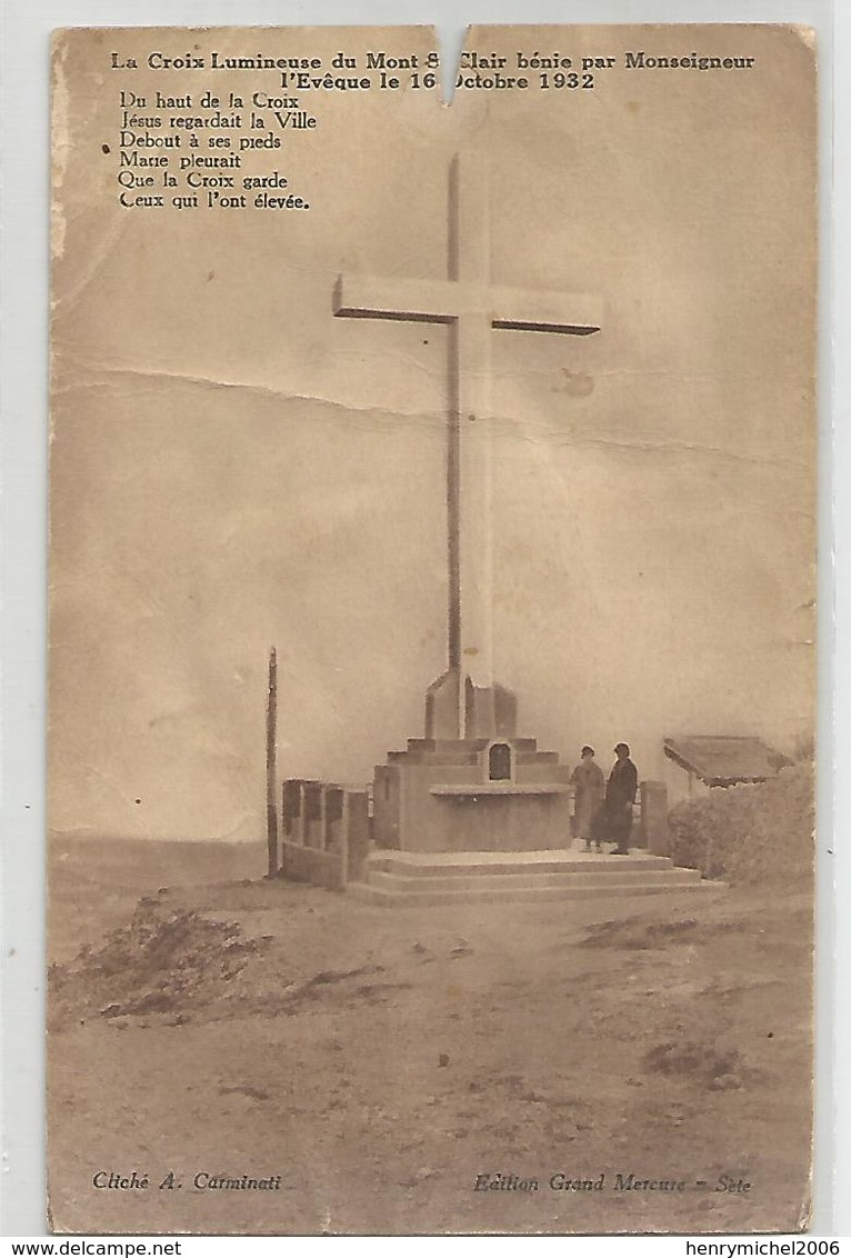 34 Sète La Croix Lumineuse Du Mont St Clair Bénie Par Monseigneur L'eveque Le 16 Octobre 1932 - Sete (Cette)