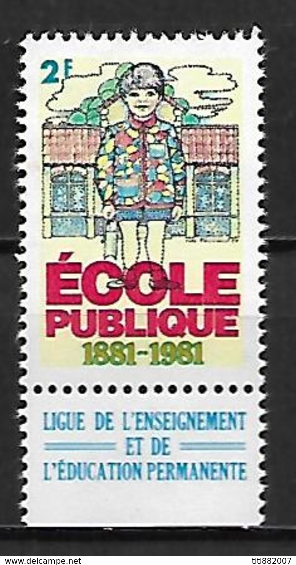 FRANCE   -   1981  .  Vignette ** .  Ecole Publique.  Ligue De L' Enseignement Et De L' éducation Permanente. - Autres & Non Classés