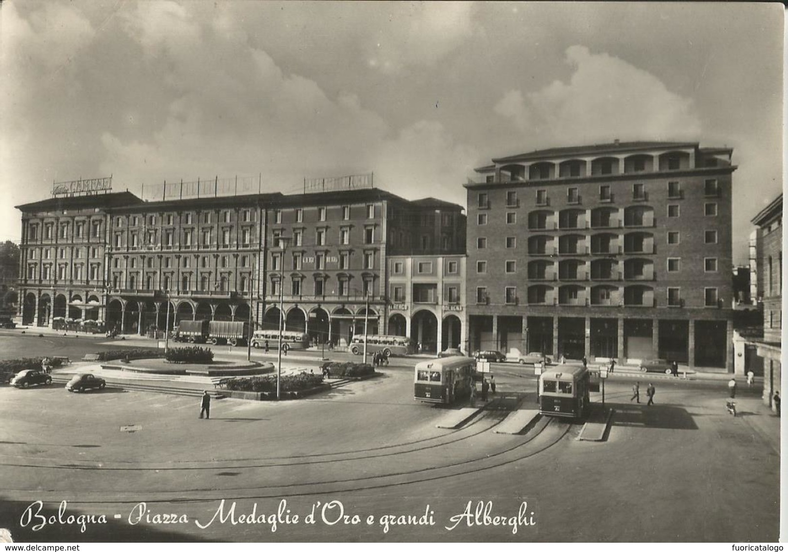 BOLOGNA PIAZZA MEDAGLIE D'ORO E GRANDI ALBERGHI -FG - Bologna