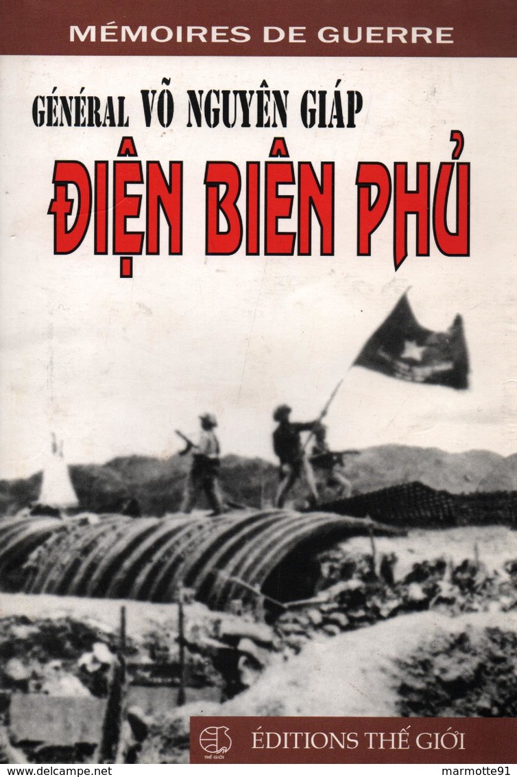 GENERAL VO NGUYEN GIAP DIEN BIEN PHU MEMOIRES GUERRE INDOCHINE - French