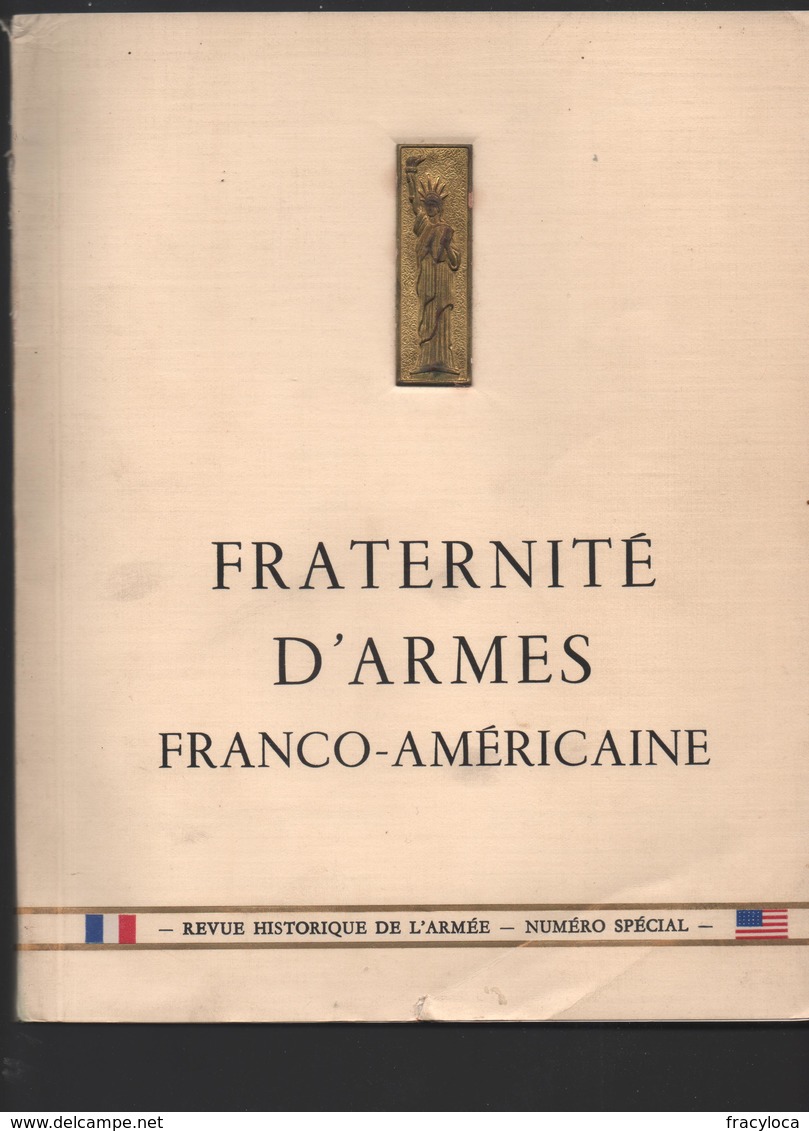 REVUE HISTORIQUE DE L ARMEE FRATERNITE D ARMES FRANCO AMERCAINE  NUMERO SPECIAL  1957 - Autres & Non Classés