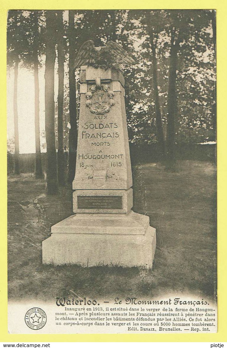 * Waterloo (Waals Brabant - Brabant Wallon) * (Edit Desaix) Monument Français, Aux Soldats Français Morts Hougoumont - Waterloo