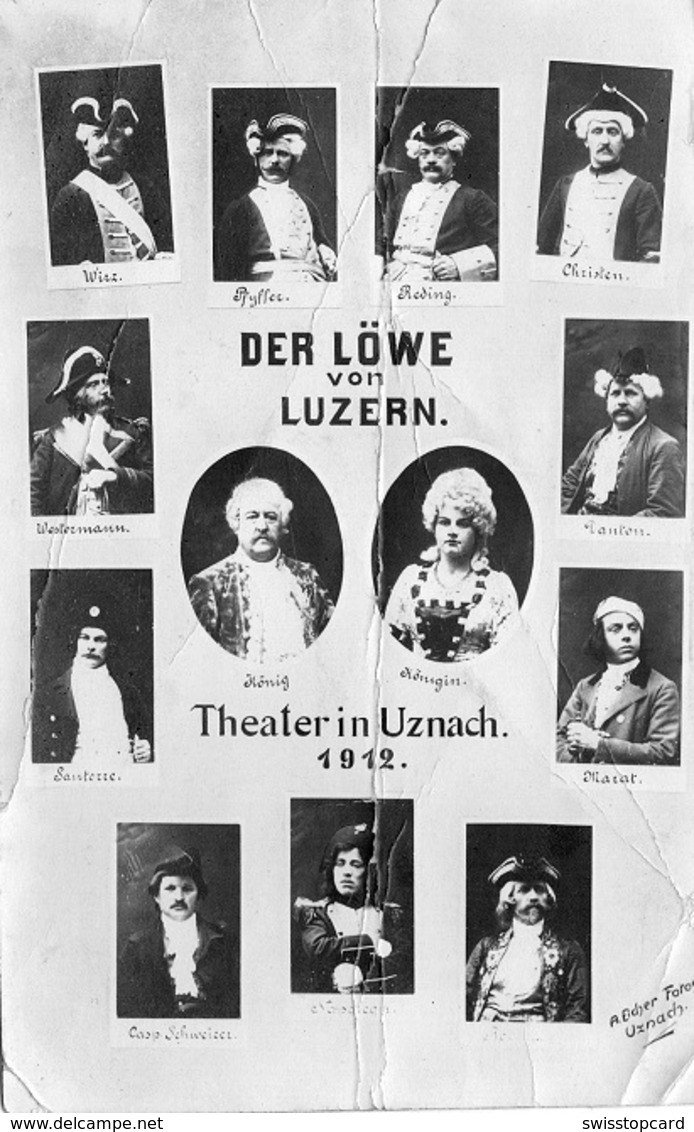 UZNACH Theater 1912 Der Löwe Von Luzern (Knicke) - Uznach