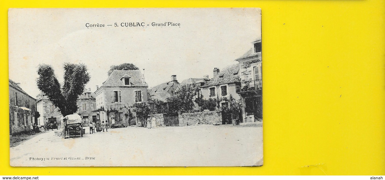 CUBLAC La Grand'Place (Bessot) Corrèze (19) - Autres & Non Classés