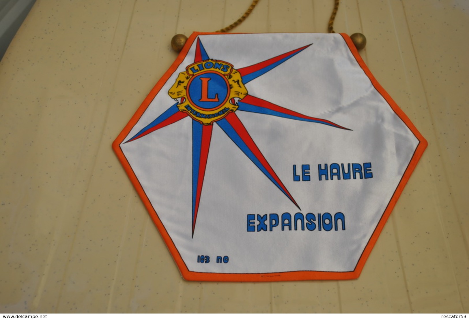 Rare Fanion Lion's Club Le Havre Expension - Otros & Sin Clasificación