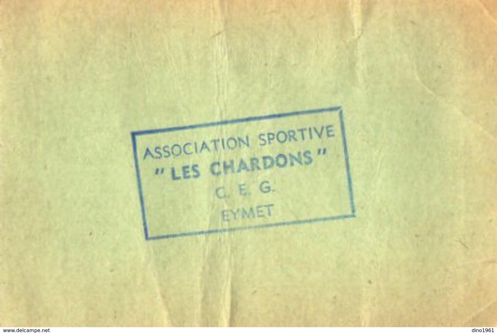 VP14.134 - Carte De Membre Honoraire - Association Sportive ¨ Les Chardons ¨ Collège ...Secondaire EYMET - Autres & Non Classés