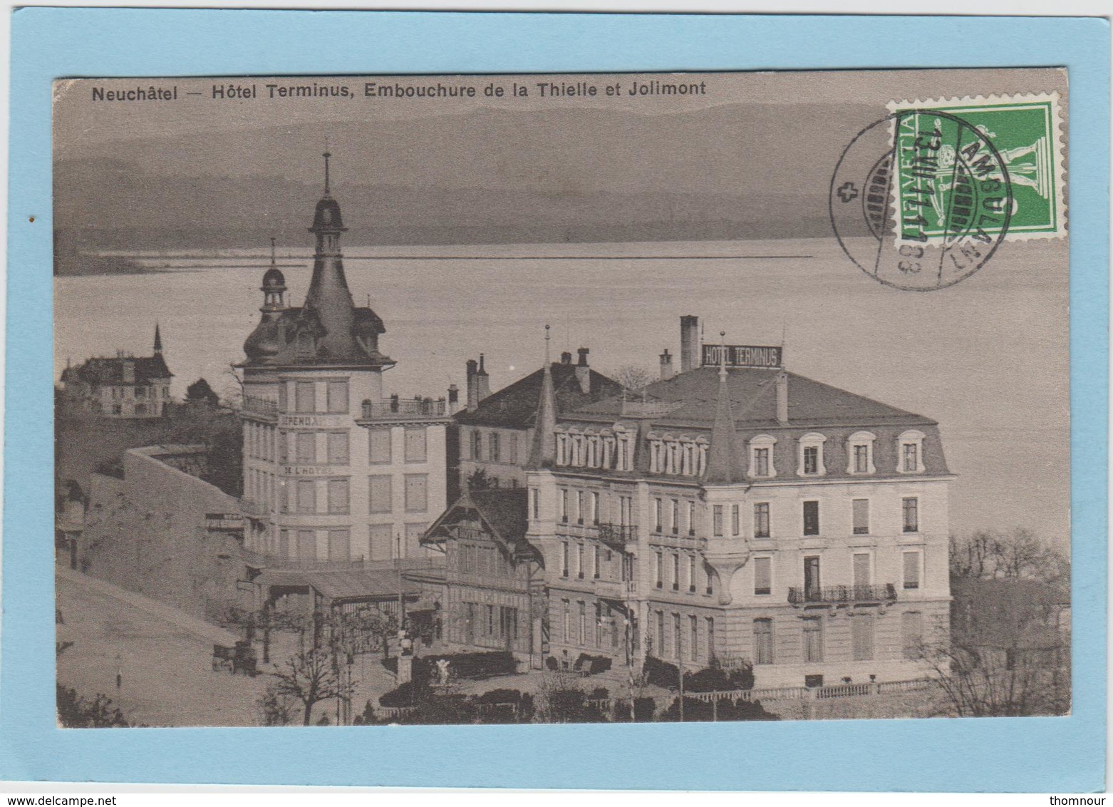 NEUCHATEL  -  HOTEL  TERMINUS . EMBOUCHURE  DE  LA  THIELLE  ET  JOLIMONT  -  1911  - - Thielle