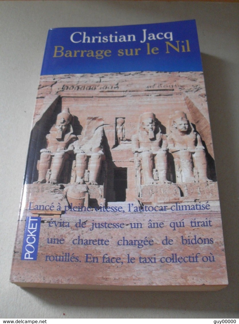 Livre Roman - 1994 - Barrage Sur Le Nil - Christian Jacq - Autres & Non Classés