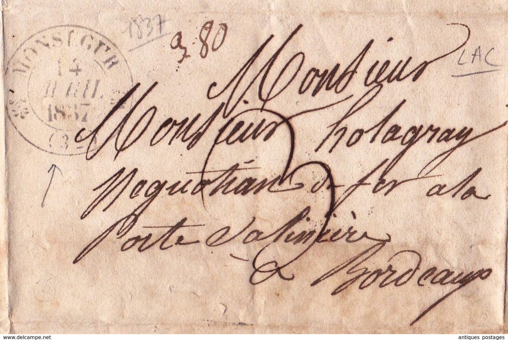 Lettre 1837 Montségur Gironde Bordeaux Porte Des Salinière Holagray Négociant En Fer Métaux - 1801-1848: Précurseurs XIX