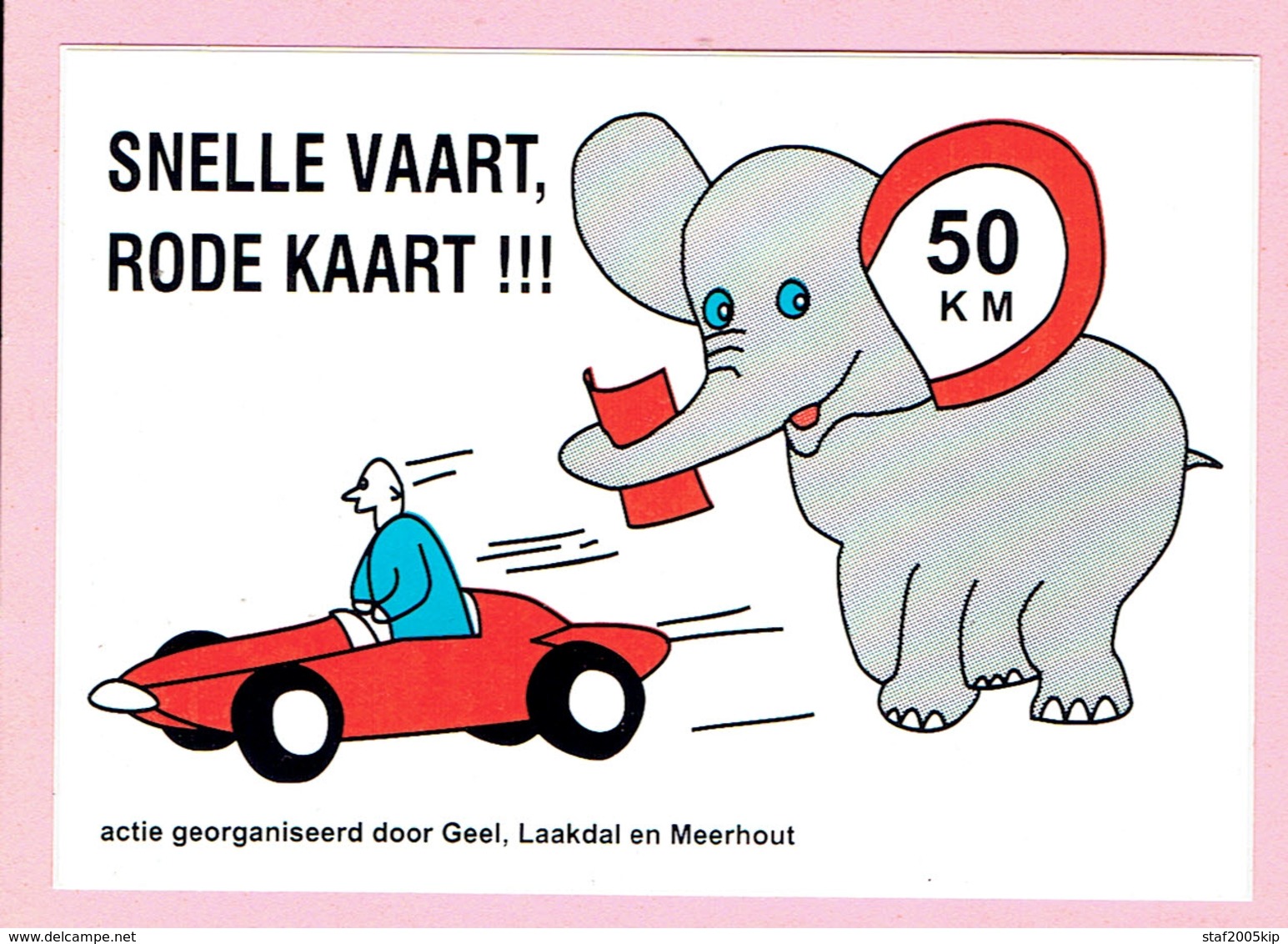 Sticker - SNELLE VAART,RODE KAART - Actie Door Geel,Laakdal En Meerhout - Olifant 50 Km - Autocollants