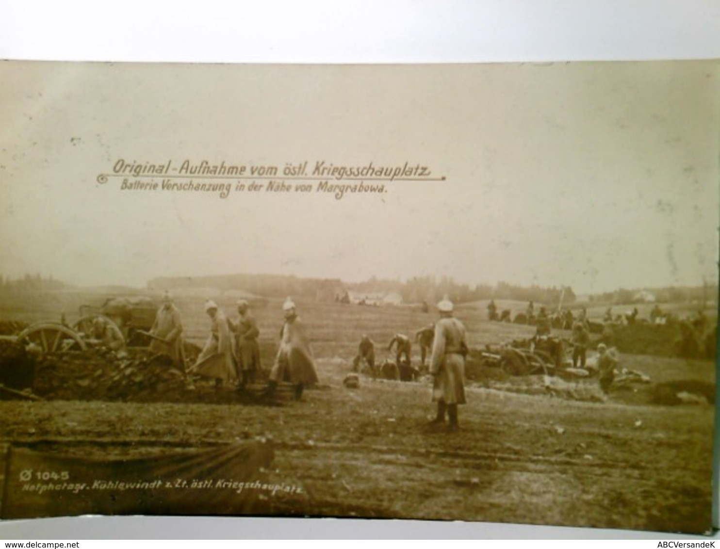 Original - Aufnahme Vom östl. Kriegsschauplatz. Batterie Verschanzung In Der Nähe Von Margrabowa / Marggrabowa - Sonstige & Ohne Zuordnung