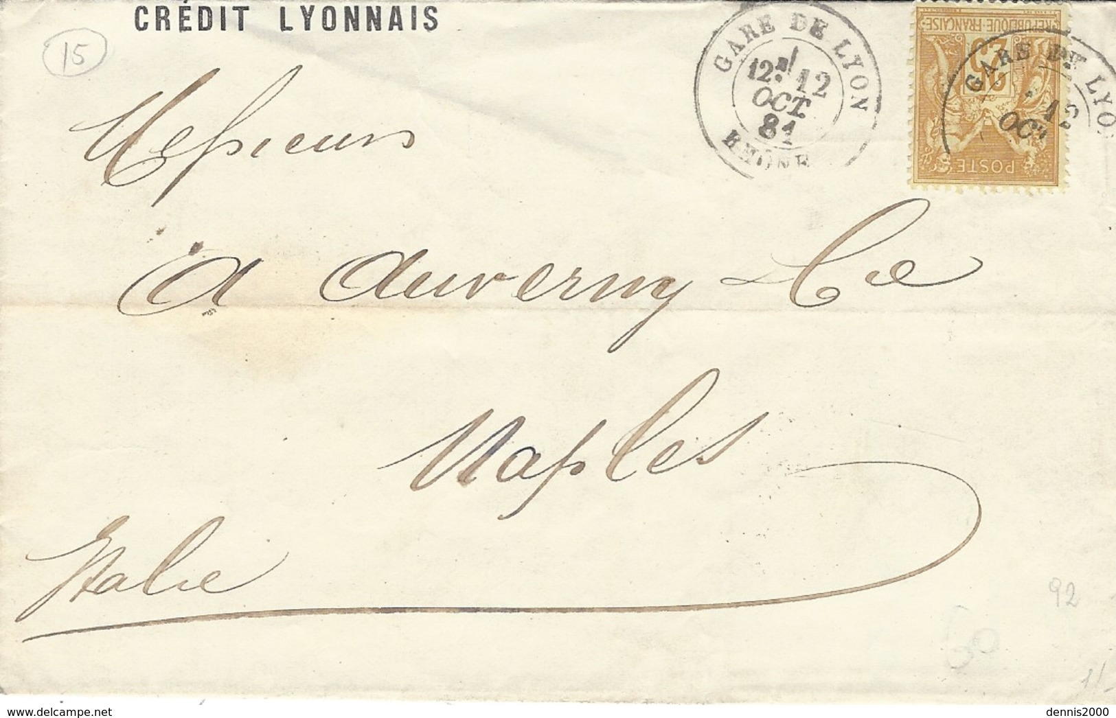 1881- Enveloppe à En-tête Du Crédit Lyonnaisnnais Affr. N° 92 SEUL Oblit. GARE DE LYON / Rhône - 1877-1920: Periodo Semi Moderno