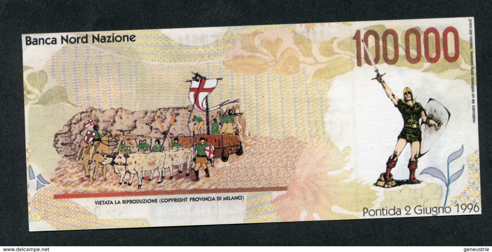 Billet De Banque 1996 Ligue Du Nord "100000 Cincentmila - Banca Della Padania Libera E Independente" Italie - [ 8] Fictifs & Specimens