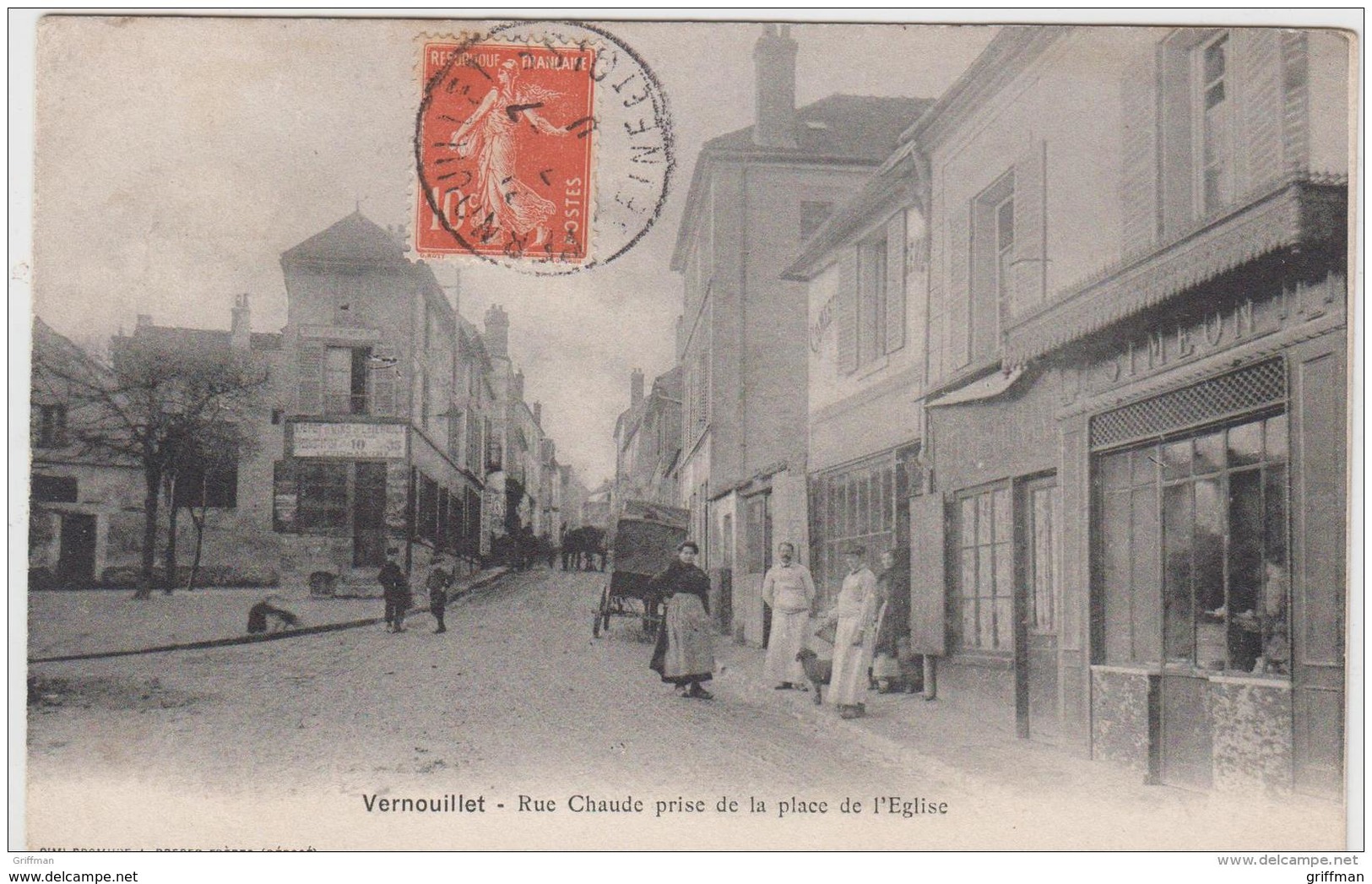 VERNOUILLET RUE CHAUDE PRISE DE LA PLACE DE L'EGLISE 1910 TBE - Vernouillet