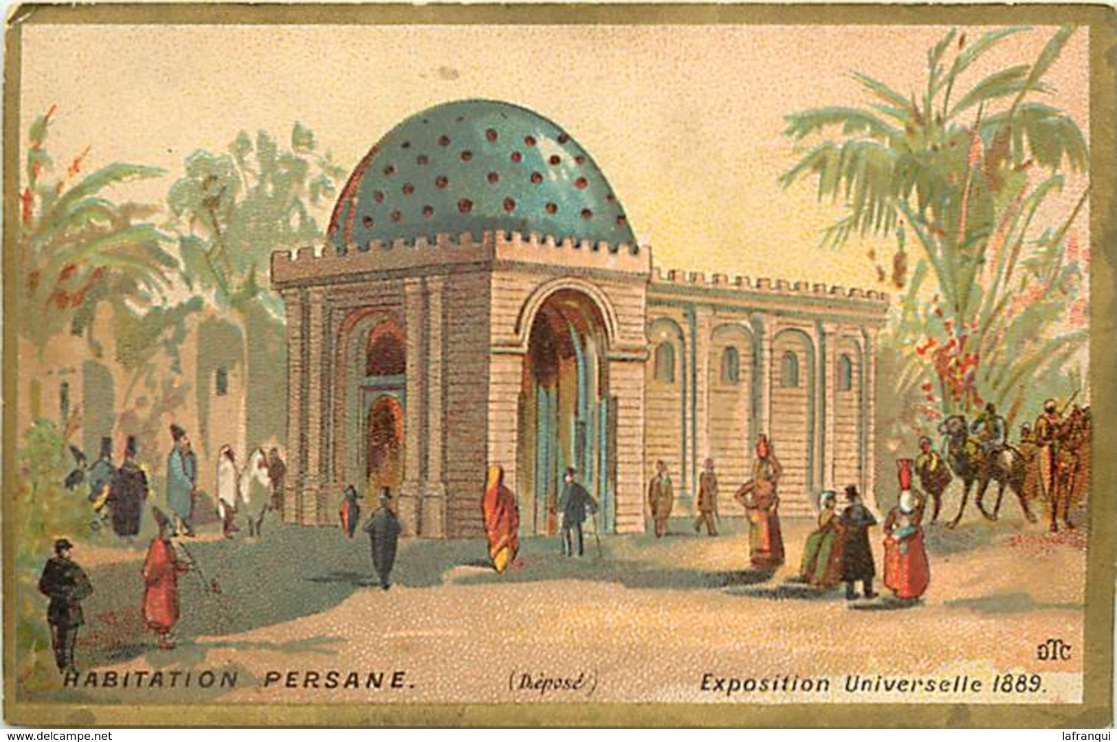 CH09 -chromo 12,5cms X 8cms -expositions Universelles - Exposition Universelle 1889- Habitation Persane -perse -iran - - Autres & Non Classés