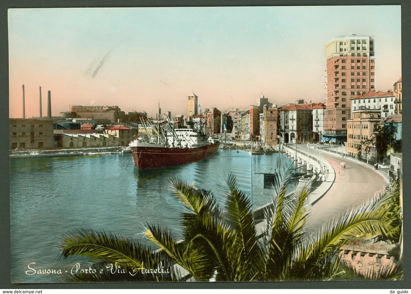 SAVONA, Porto E Via Aurelia - Viaggiata - Negativo Bianco E Nero Colorato A Mano - Savona