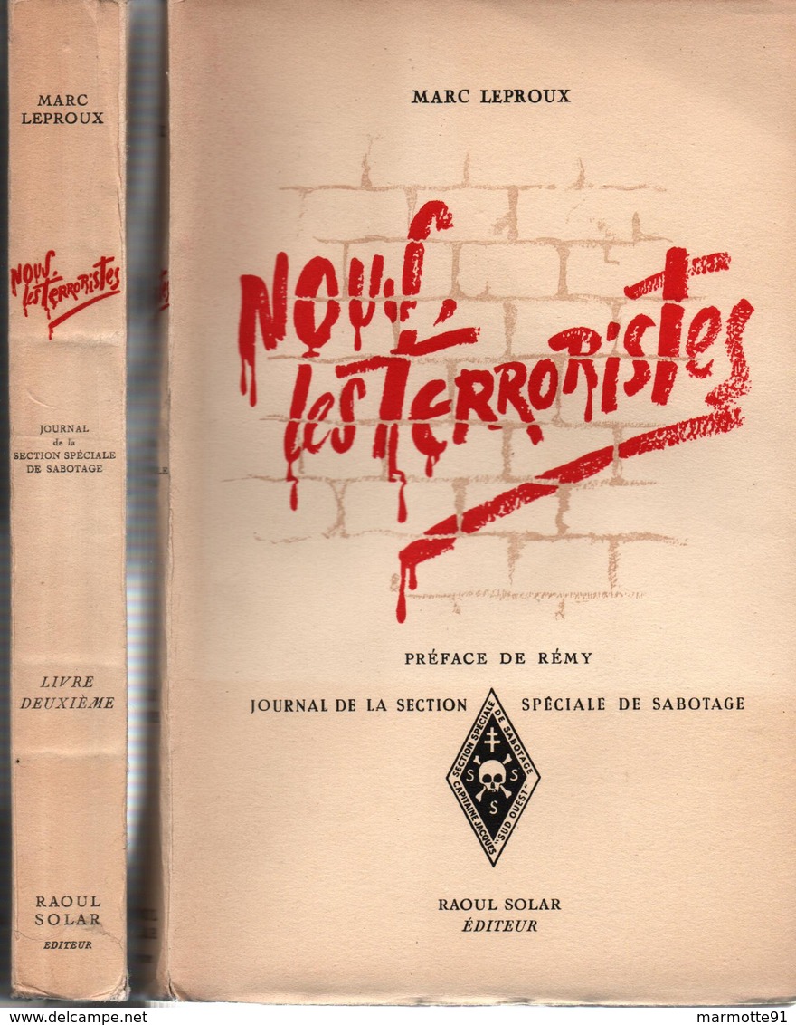 NOUS LES TERRORISTES JOURNAL SECTION SPECIALE SABOTAGE SSS FFI RESISTANCE MAQUIS - 1939-45