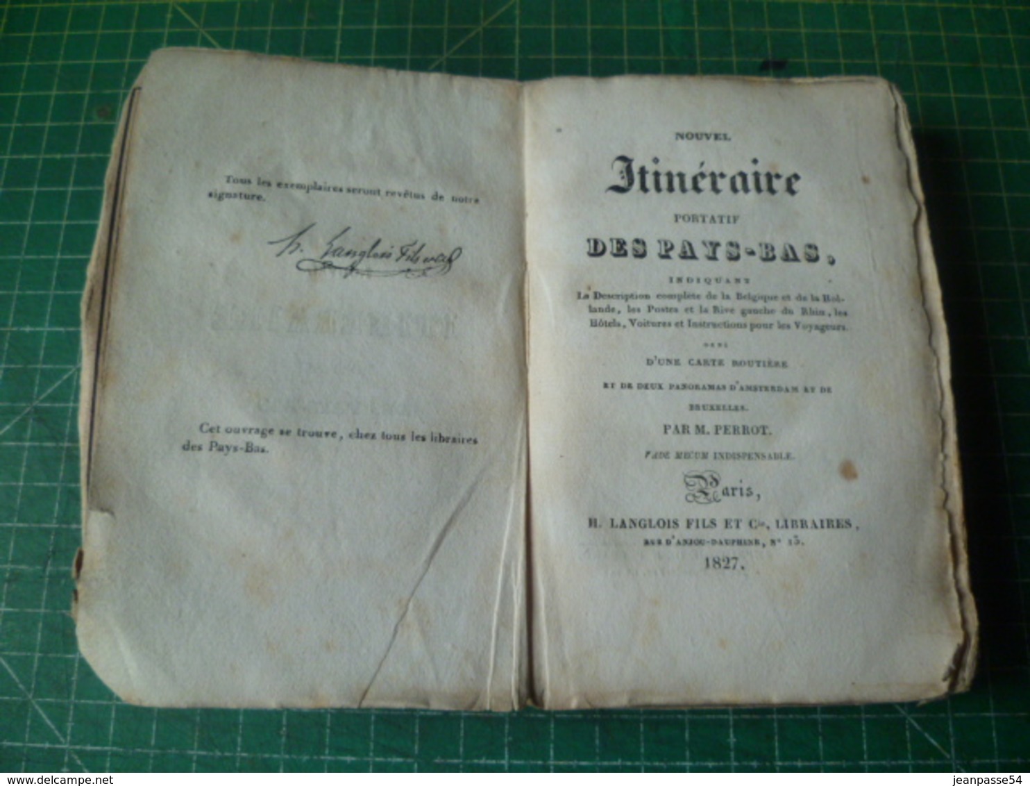 Nouvel Itinéraire Portatif Des Pays-Bas. Une Grande Carte En Colorée Et 2 Plans Hors-texte. Edition De 1827 - 1801-1900