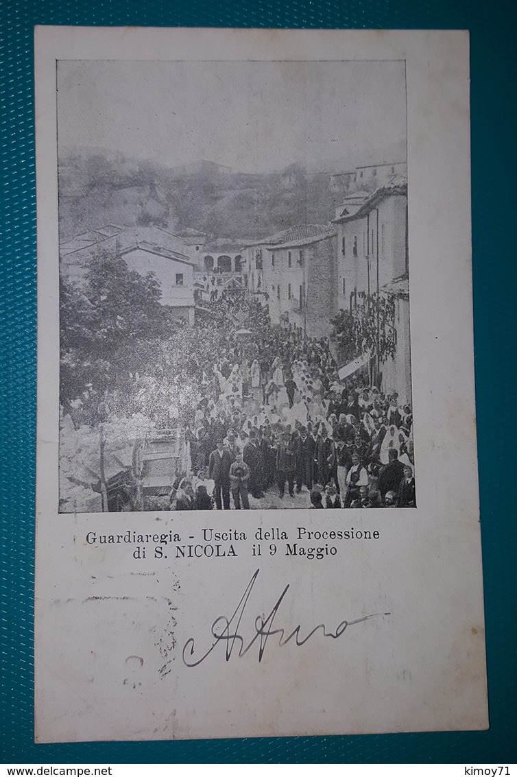 Cartolina Guardiaregia - Uscita Della Processione Di S. Nicola Il 9 Maggio. Viaggiata 1904 - Campobasso