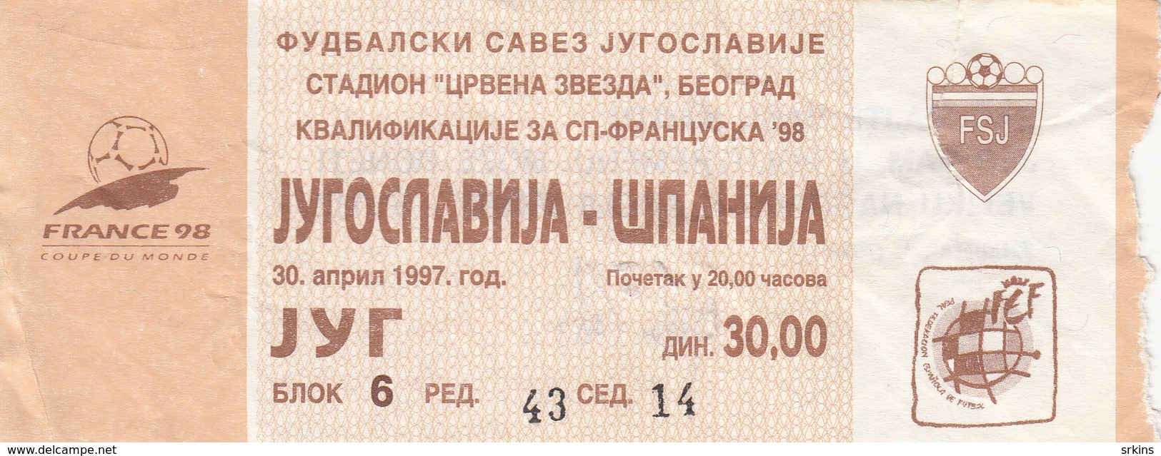 National Team Yugoslavia Spain Espana 1997 Ticket Fc Football Match - Match Tickets