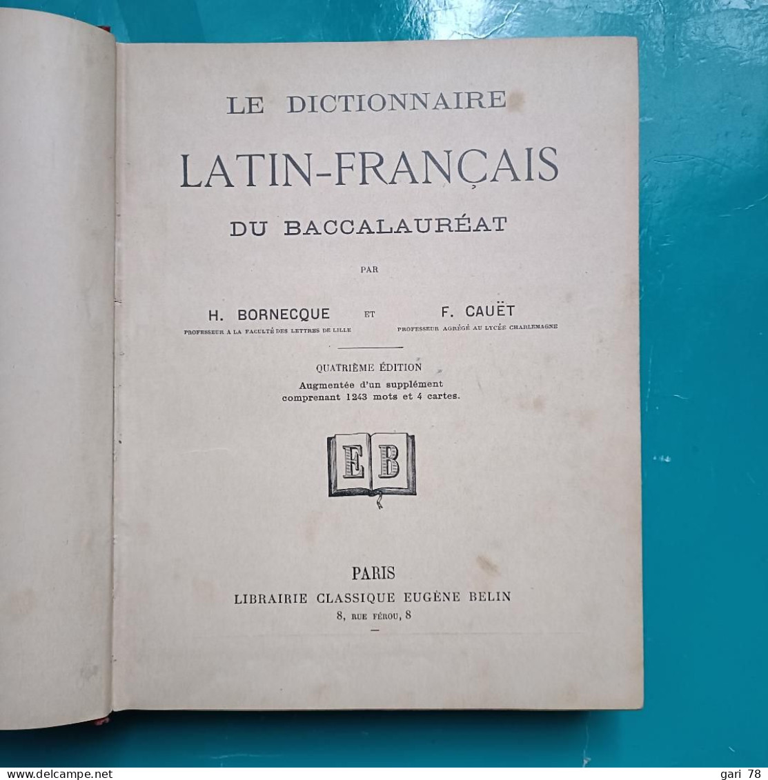 BORNECQUE Et CAUËT Le Dictionnaire Latin-français Du Baccalauréat - Wörterbücher