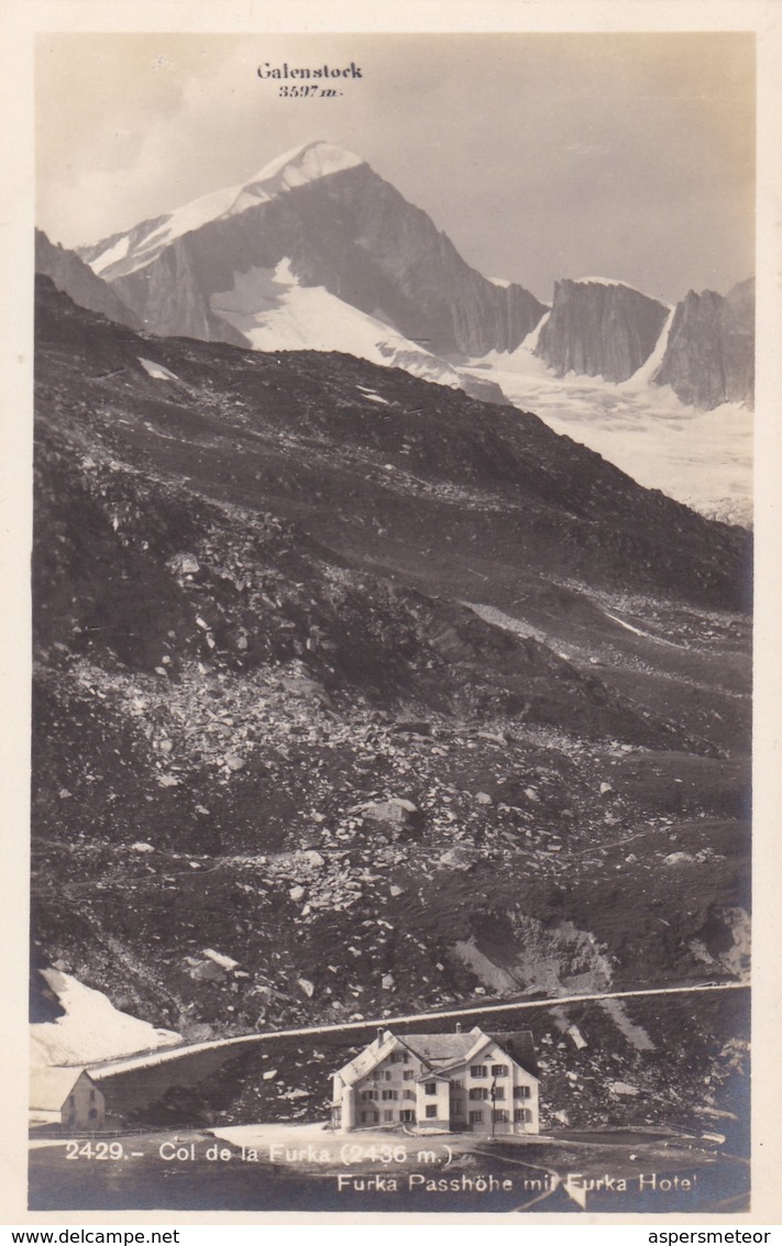 COL DE LA FURKA. FURKA PASSHOHE MIT FURKA HOTEL. CIRCA 1910s SUISSE - BLEUP - Andere & Zonder Classificatie