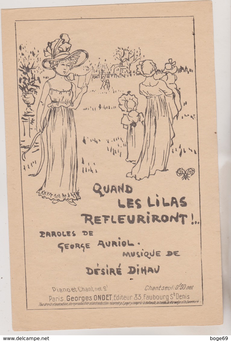 (GEO1) Quand Les Lilas Refleuriront , DELMET  ,  Paroles GEORGE  AURIOL , Musique DESIRE DIHAU - Partitions Musicales Anciennes