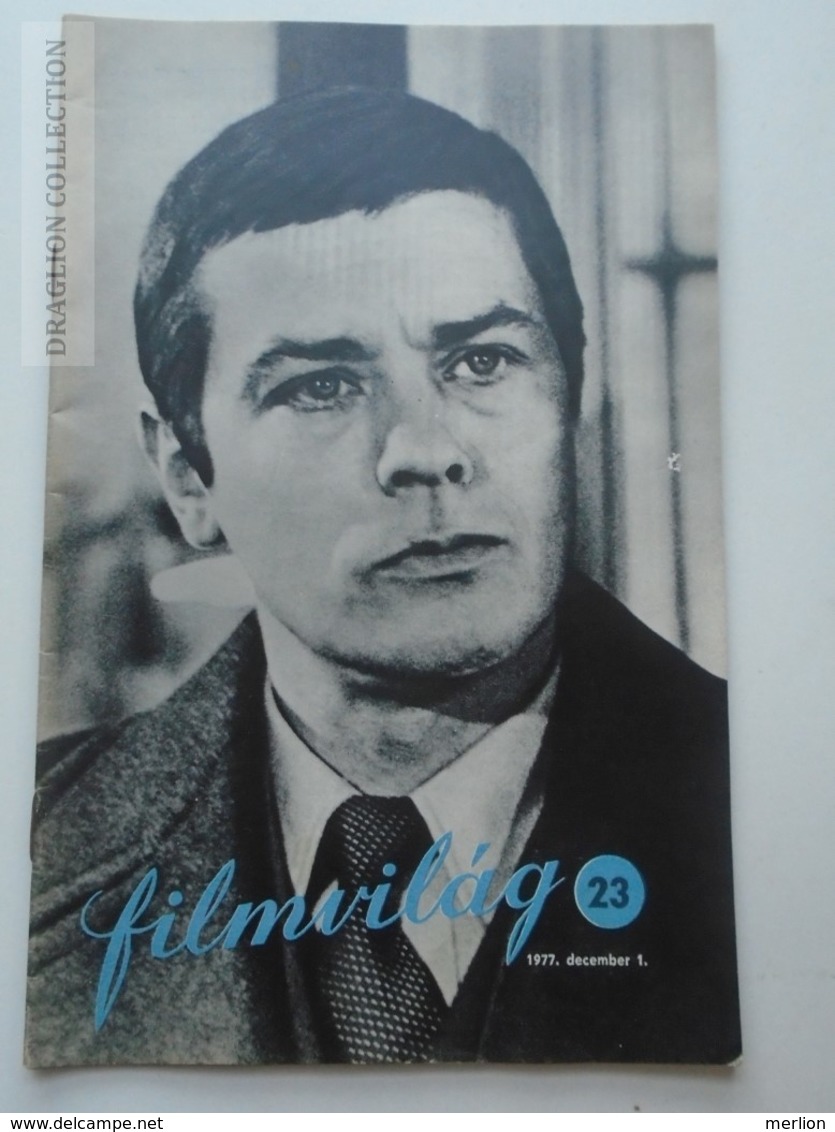 ZA153.2 Cinema  Periodical 1977  FILMVILÁG - Films -Movies - Alain Delon On Front Cover Hungarian  Ed.  1977 - Théâtre