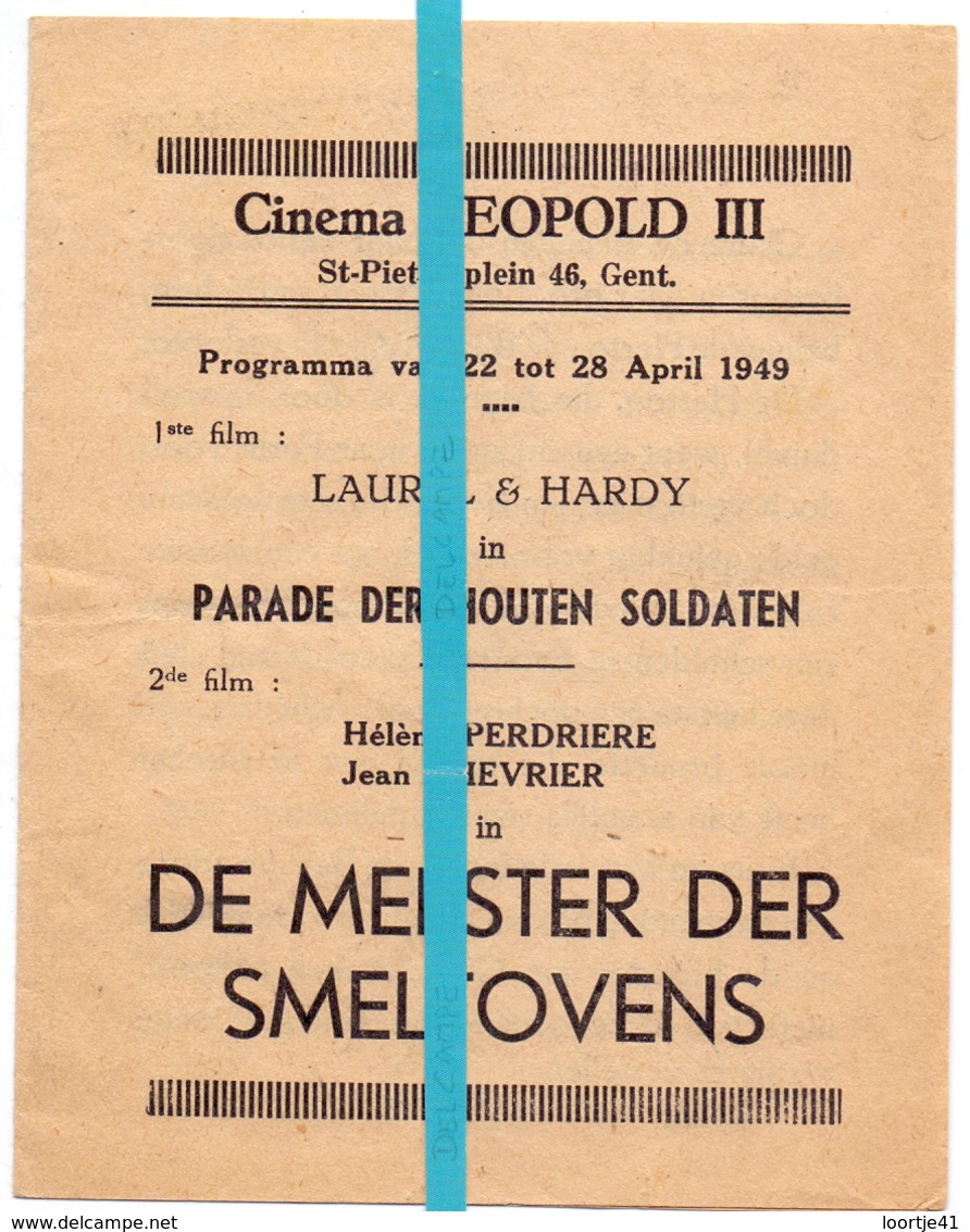 Ciné Cinema Bioscoop Pub Reclame Programma - Cinéma Leopold Gent - Laurel & Hardy - De Meester Der Smeltovens - 1949 - Publicité Cinématographique