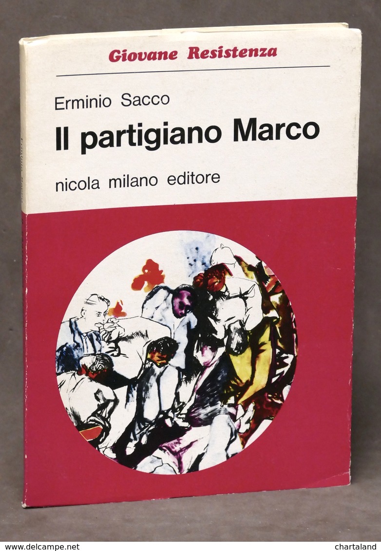 Resistenza E. Sacco - Il Partigiano Marco - Ed. 1974 Illustrazioni Di R. Guttuso - Non Classificati