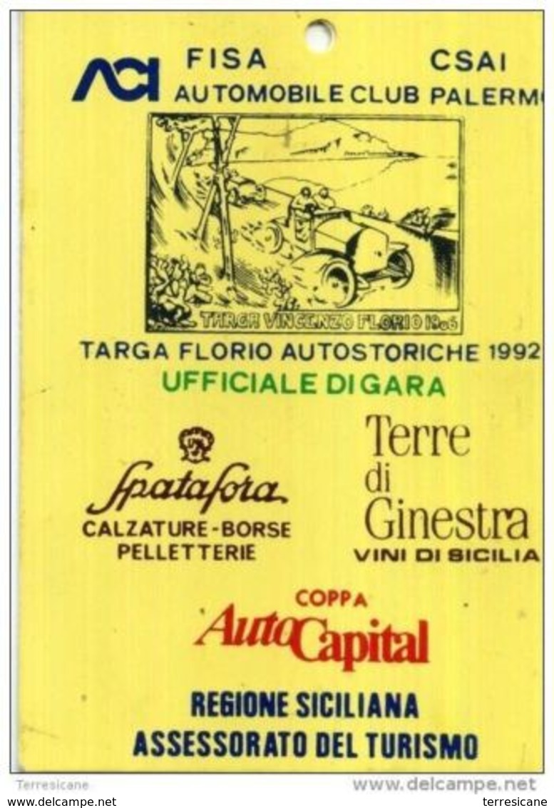 PASS BADGE RACE MOTORSPORTS TARGA FLORIO AUTOSTORICHE UFFICIALE GARA - Automobilismo - F1