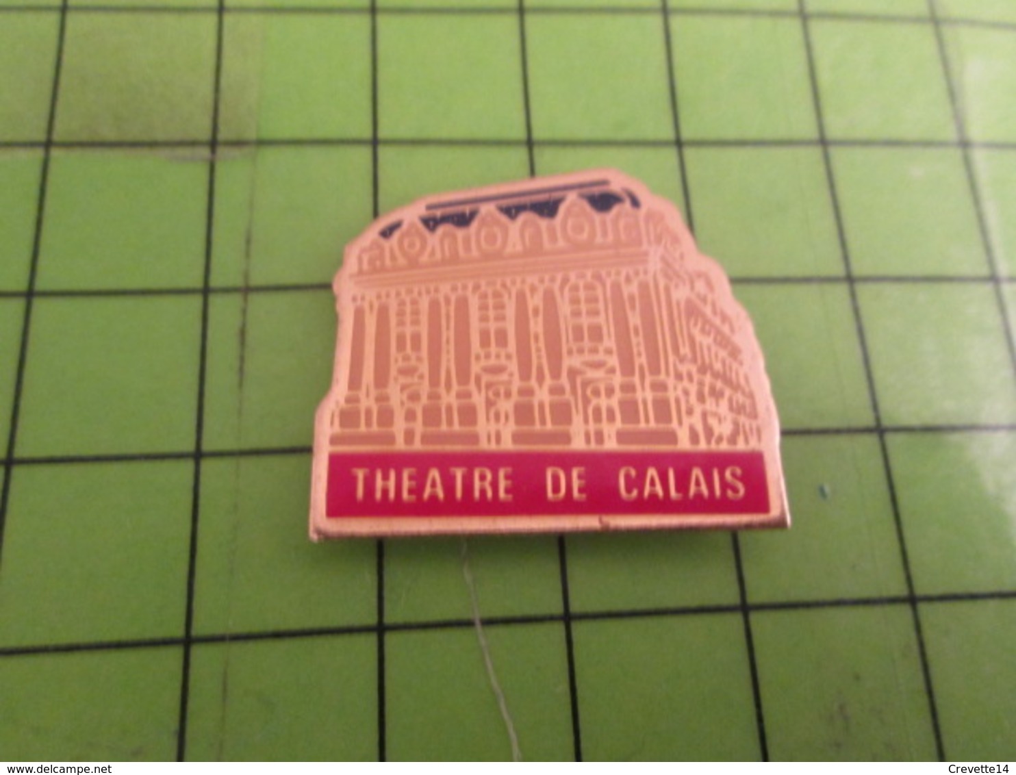 313k Pin's Pins / Rare & De Belle Qualité : THEME VILLES / THEATRE DE CALAIS  Qui Est à .. Calais ! Je Suis Calé !!! - Steden