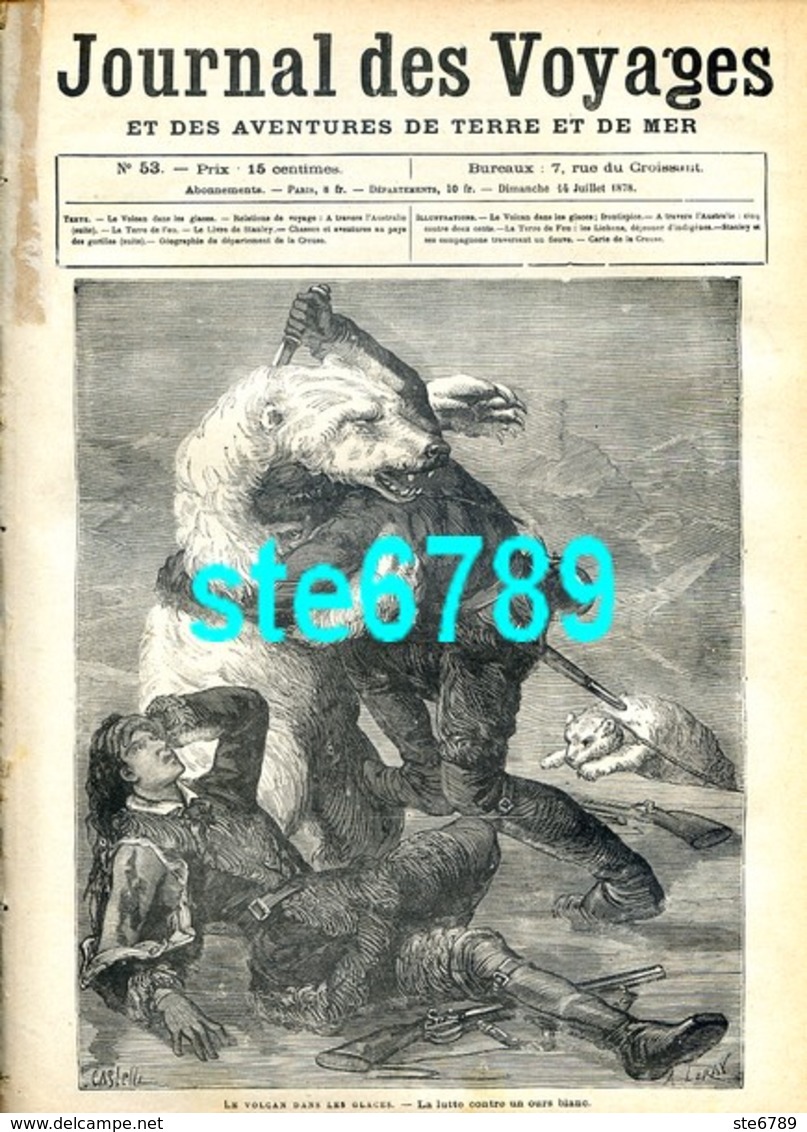 Journal Des Voyages 1878  N° 53 Lutte Ours Blanc , La Terre De Feu Déjeuner Indigènes , Carte Département Creuse - 1850 - 1899
