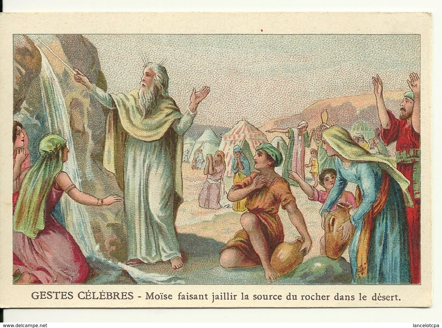 CHROMO FICHE ILLUSTREE / GESTES CELEBRES - MOÏSE FAISANT JAILLIR LA SOURCE DU ROCHER DANS LE DESERT - Géographie