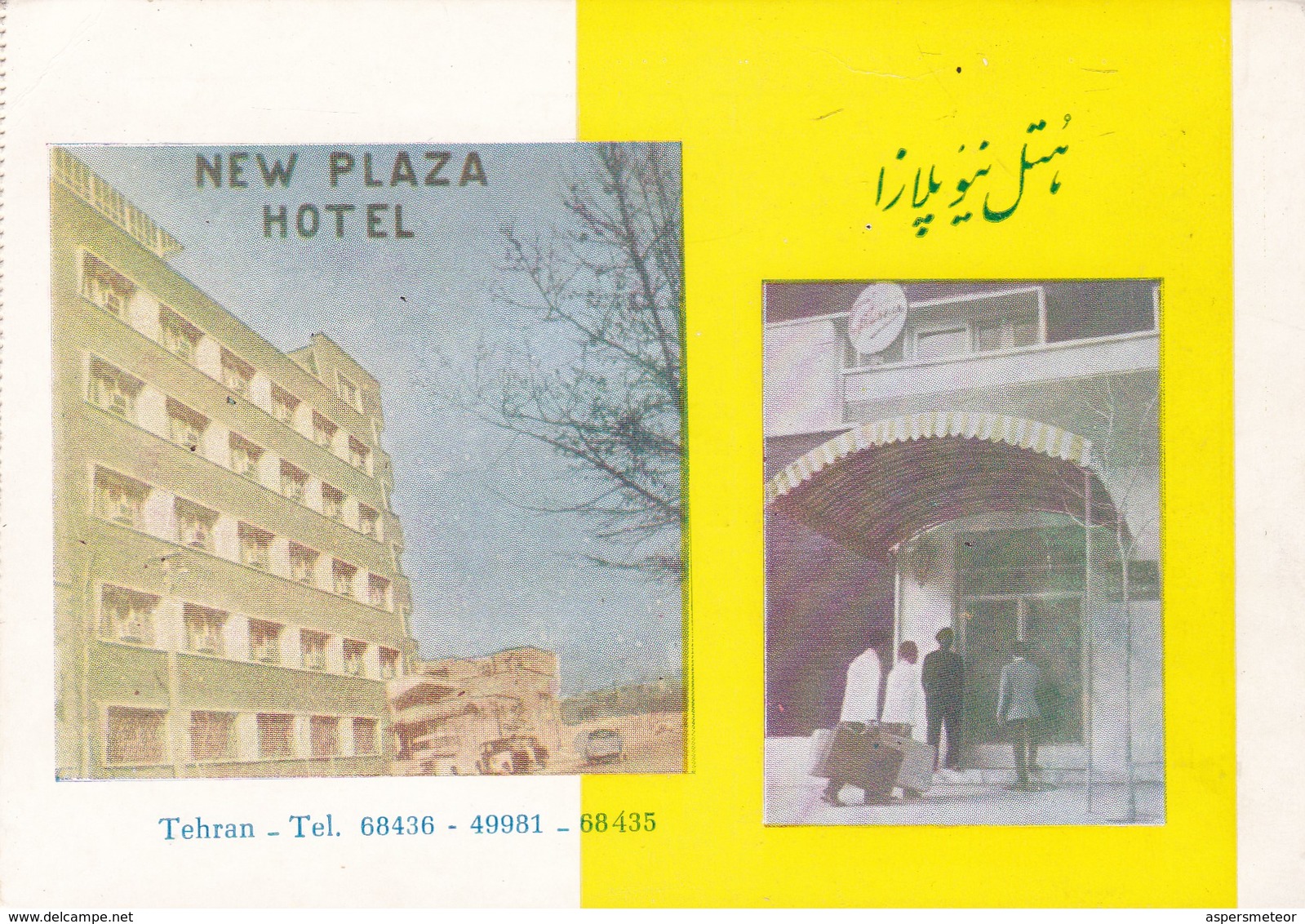 TEHERAN, IRAN. HOTEL NEW PLAZA AVE. PAHLAVI. AVE. HOMAYUN. MAP. CIRCA 1960s - BLEUP - Hotel's & Restaurants