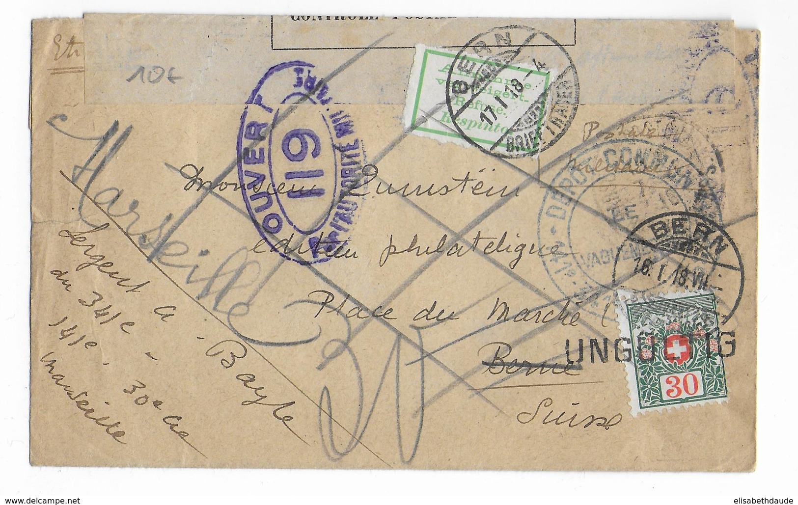 1918 - ENV. FM Du 141°RI à MARSEILLE CENSUREE =>BERN (SUISSE) SANS COMPLEMENT =>TAXE => REFUSEE => UNGÜLTIG (ANNULATION) - Postage Due