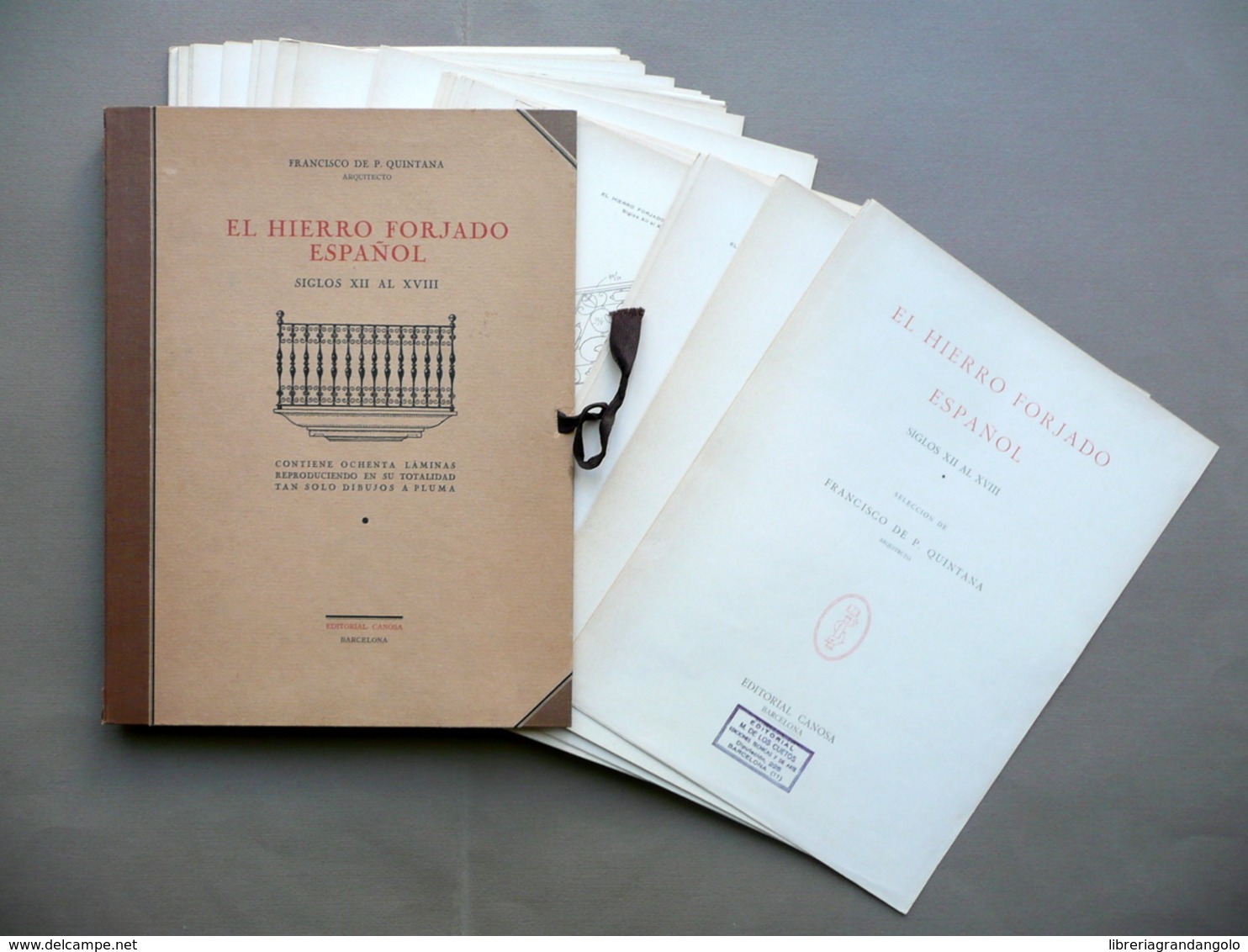 El Hierro Forjado Espanol Quintana Canosa 1928 Cartella 80 Tavole Completo Ferro - Non Classificati