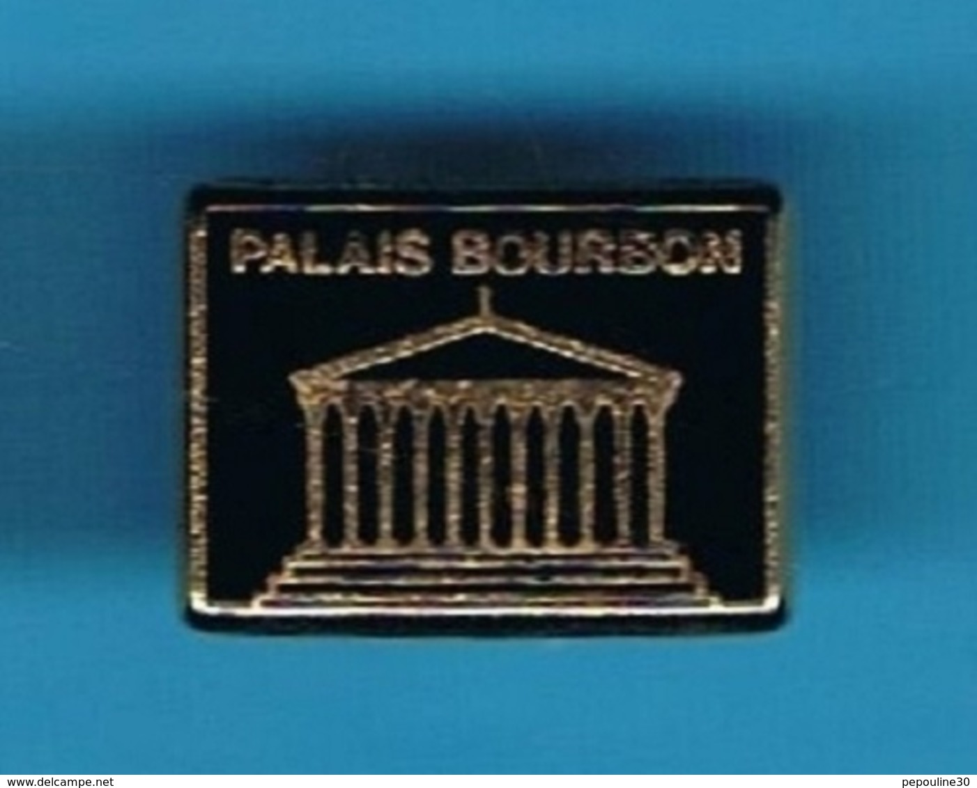 1 PIN'S //  ** PALAIS BOURBON ** . (Arthus Bertrand Paris) - Arthus Bertrand