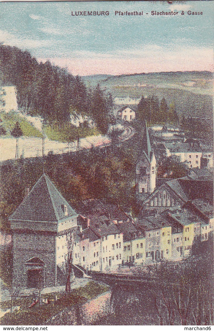 Luxembourg Pfaffenthal Siachentor & Gasse éditeur Maison De Gros P Houstraas N°44 - Luxembourg - Ville