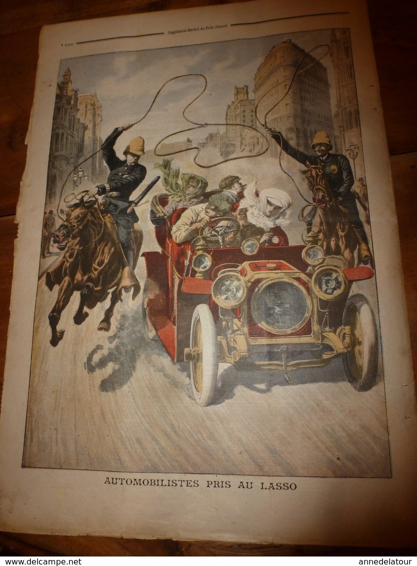 1908 LE PETIT JOURNAL: La guillotine épouvante les malfaiteurs ;  Les automobilistes pris au lasso; etc