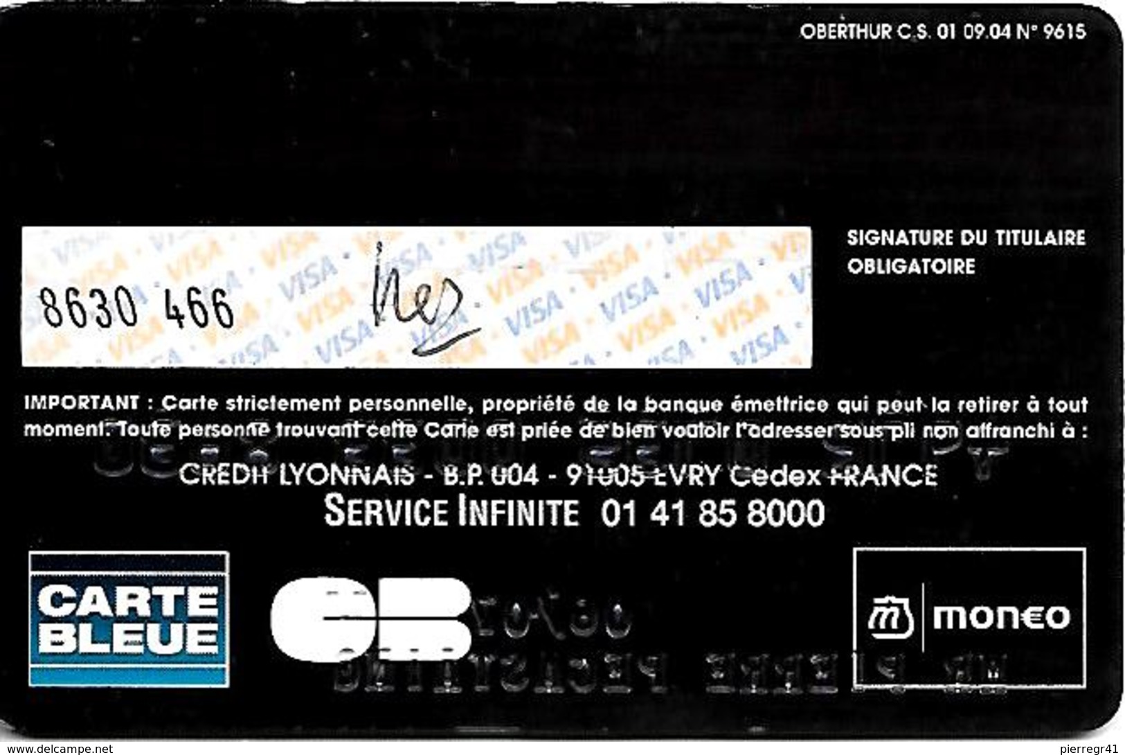 -CARTE+-PUCE-MAGNETIQUE-CB-CREDIT LYONNAIS-VISA-INFINITE -MONEO-Oberthur C.S01-09/04-BE RARE - Cartes Bancaires Jetables