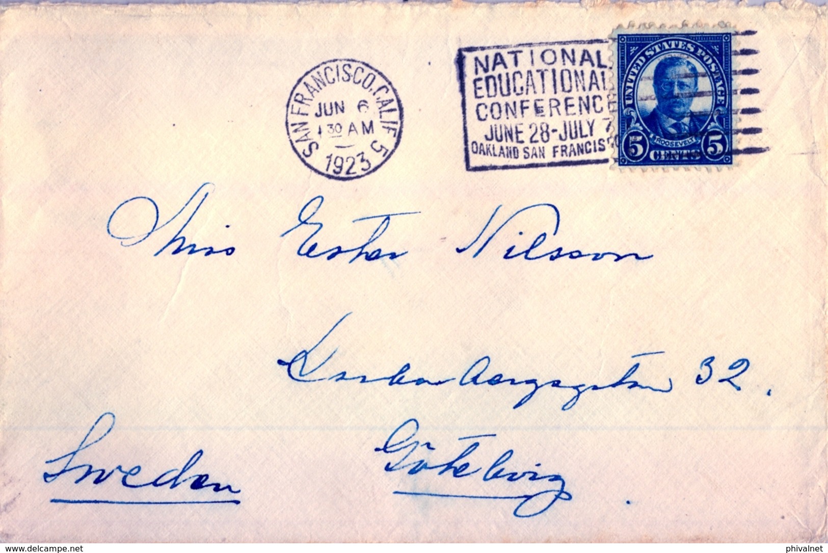 1923 , ESTADOS UNIDOS , SOBRE  CIRCULADO , SAN FRANCISCO - GÖTEBORG , NATIONAL EDUCATIONAL CONFERENCE - Cartas & Documentos