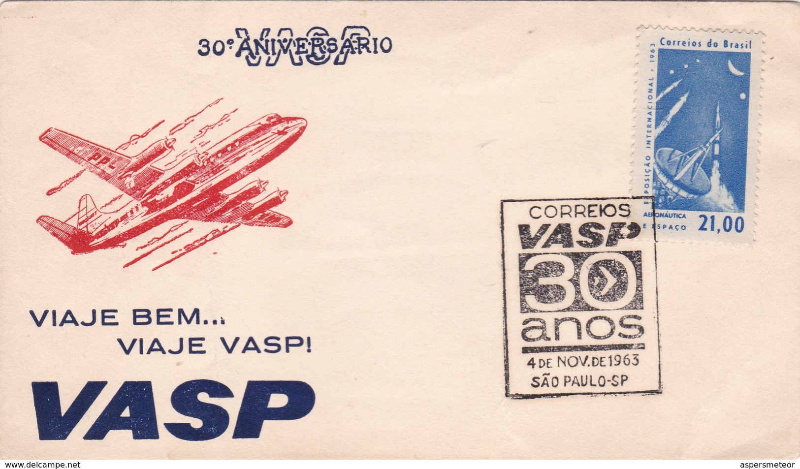 30 ANIVERSARIO VASP. VIAJE BEM, VIAJE VASP! 1963 SAO PAULO, BRASIL - BLEUP - Posta Aerea