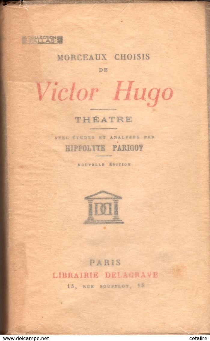 Morceaux Choisis De Victor Hugo Theatre Delagrave 1941 +++BE+++ PORT GRATUIT - Auteurs Français