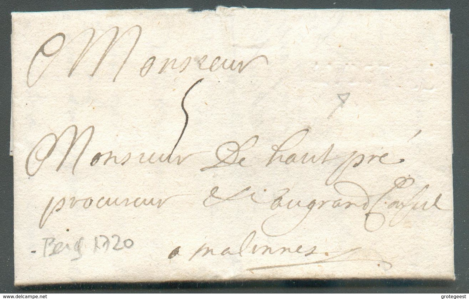 LAC De BERG Le 5 Septembre 1720 Avec Griffe En Creux LVXEMB. (RRR, Repris Chez Goebel Mais Pas Chez Herlant) Vers Mr. De - ...-1852 Prephilately