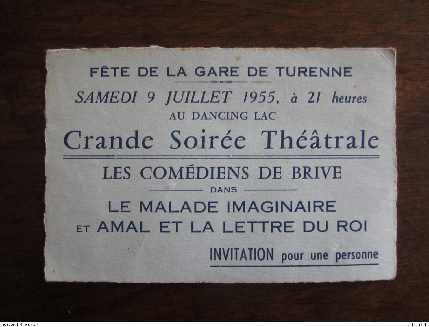 INVITATION POUR LA FETE DE LA GARE DE TURENNE EN CORREZE  9 JUILLET 1955 GRANDE SOIREE THEATRALE LES COMEDIENS DE BRIVE - Eintrittskarten